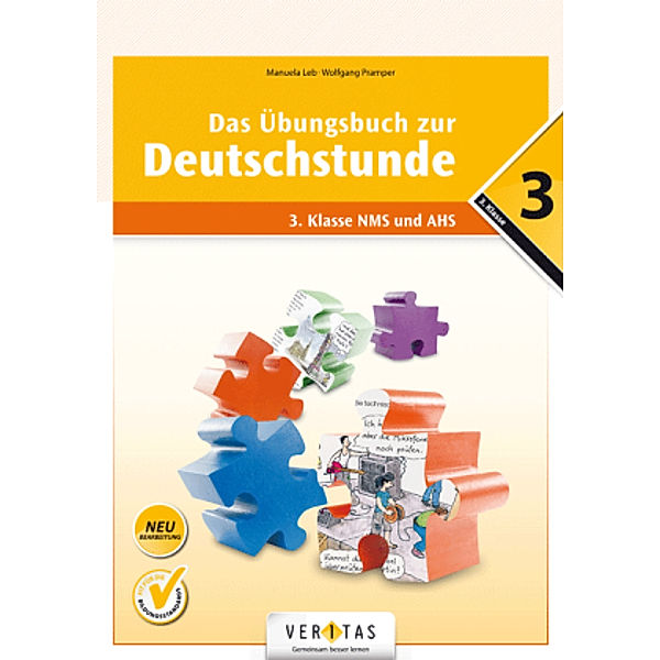 Deutschstunde - Neubearbeitung - 3. Schulstufe, Manuela Leb, Wolfgang Pramper