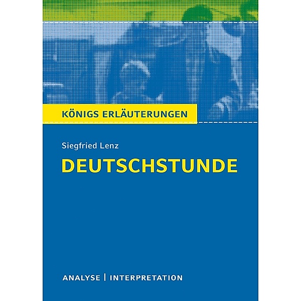 Deutschstunde von Siegfried Lenz, Siegfried Lenz