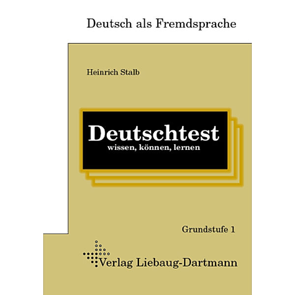 Deutschtest Grundstufe 1, Heinrich Stalb