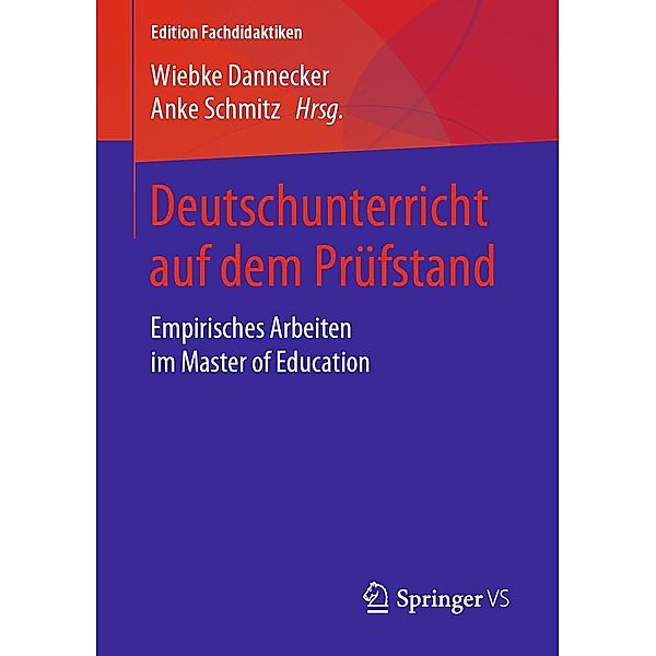 Deutschunterricht auf dem Prüfstand / Edition Fachdidaktiken