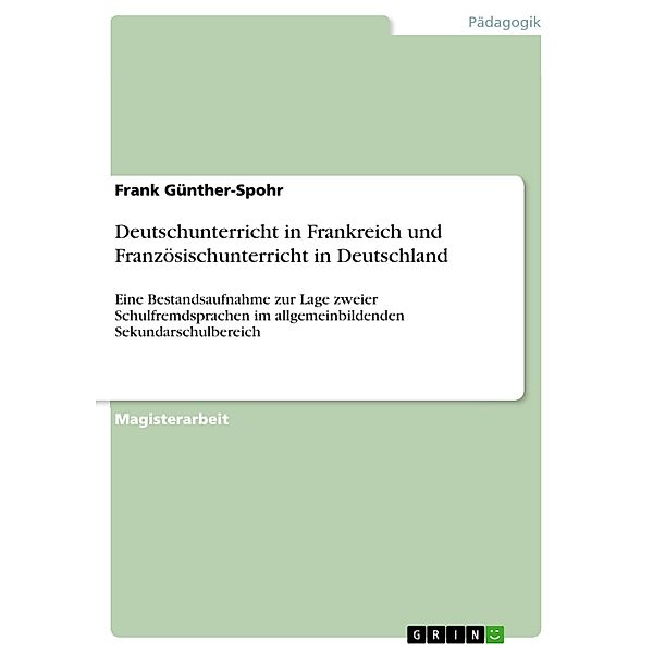 Deutschunterricht in Frankreich und Französischunterricht in Deutschland, Frank Günther-Spohr