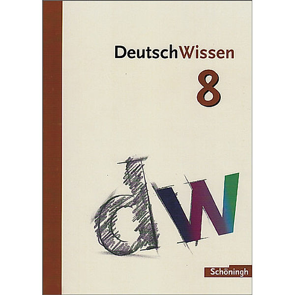 DeutschWissen: 8. Schuljahr