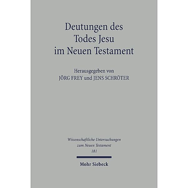 Deutungen des Todes Jesu im Neuen Testament