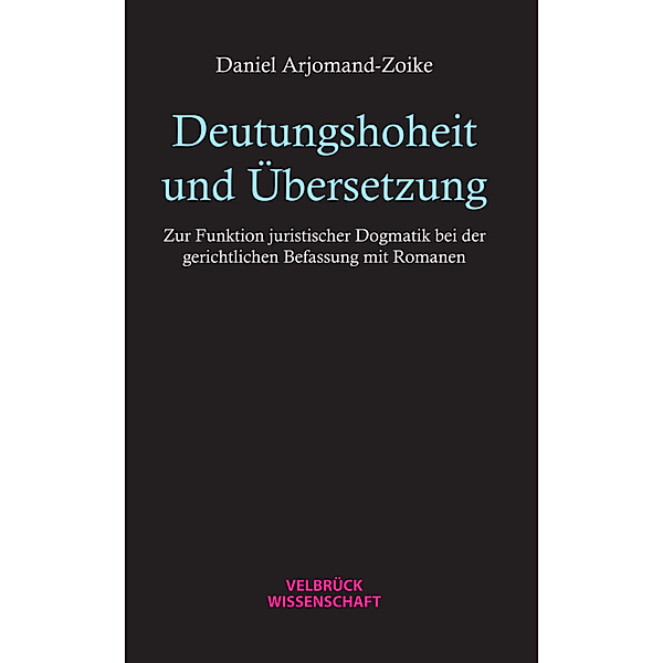 Deutungshoheit und Übersetzung, Daniel Arjomand-Zoike