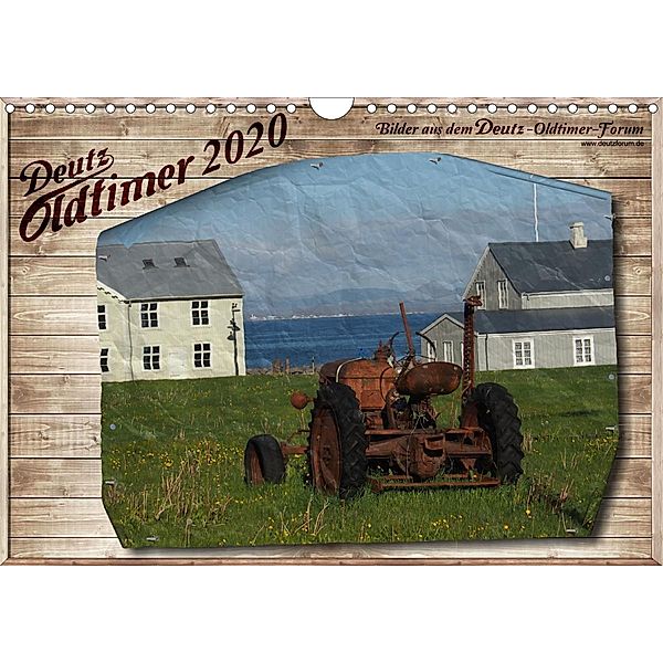 Deutz-Oldtimer (Wandkalender 2020 DIN A4 quer), Deutzkalender