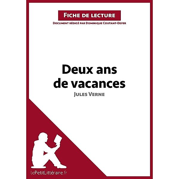 Deux ans de vacances de Jules Verne (Fiche de lecture), Lepetitlitteraire, Dominique Coutant-Defer