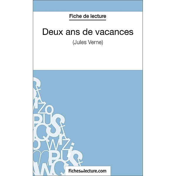 Deux ans de vacances de Jules Verne (Fiche de lecture), Fichesdelecture, Vanessa Grosjean