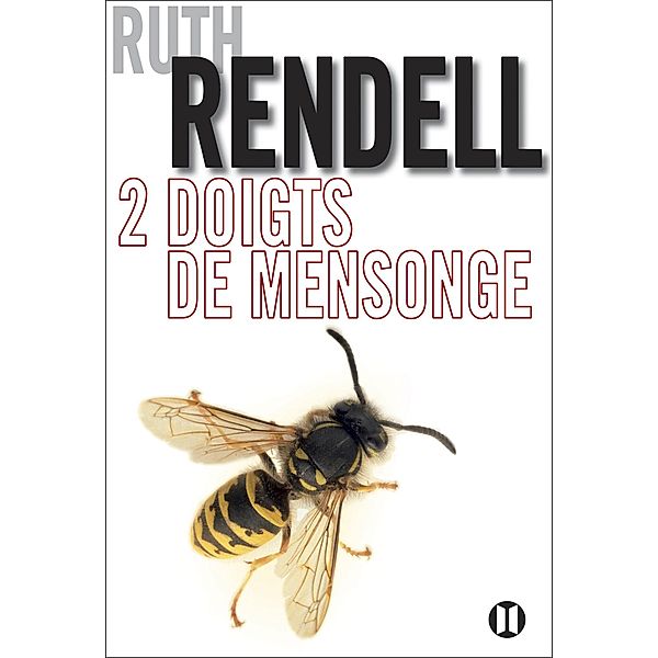 Deux doigts de mensonge, Ruth Rendell