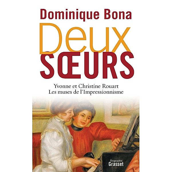 Deux soeurs / essai français, Dominique Bona