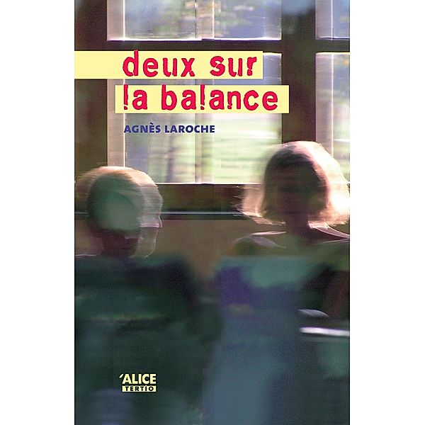 Deux sur la balance, Agnès Laroche