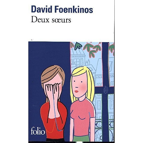 Deux surs, David Foenkinos