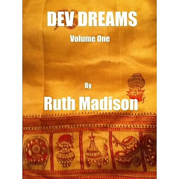 Dev Dreams, Volume One / Dev Love Press, Ruth Madison
