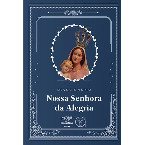 Dev Nossa Senhora da Alegria, Serva de Nossa Senhora da Alegria