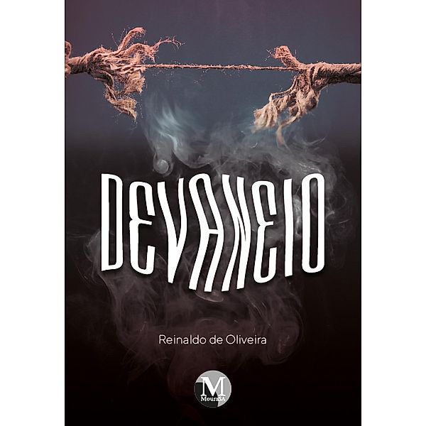 Devaneio, Reinaldo de Oliveira