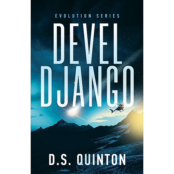 Devel Django (Dark Wave Series, #1), D. S. Quinton