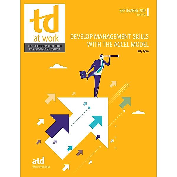 Develop Management Skills With the ACCEL Model, Katy Tynan
