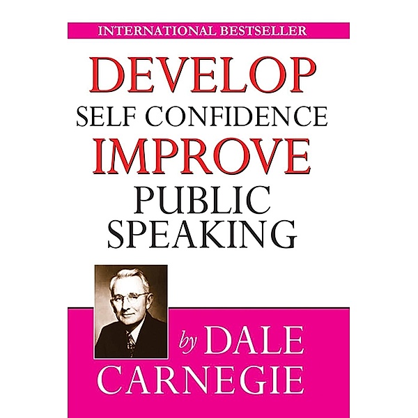 Develop Self-Confidence, Improve Public Speaking / Diamond Books, Dale Carnegie