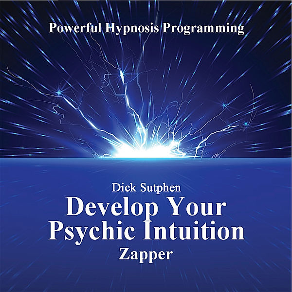 Develop Your Psychic Intuition Zapper, Dick Sutphen