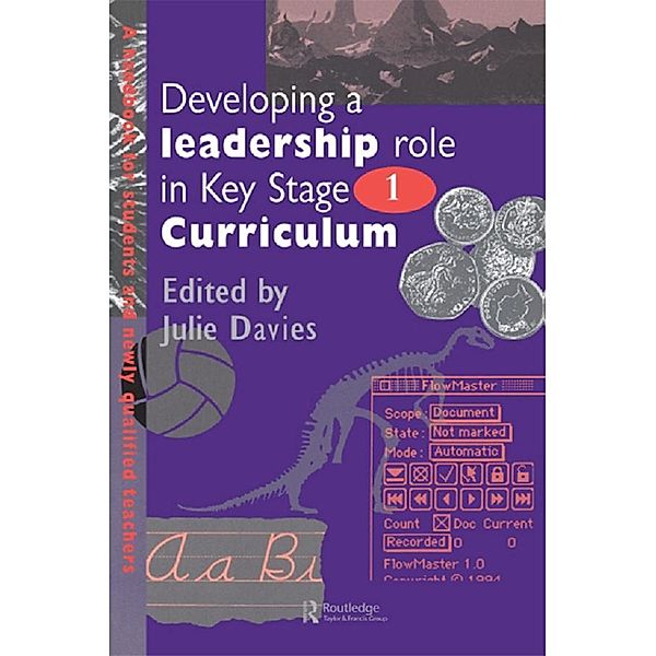 Developing a Leadership Role Within the Key Stage 1 Curriculum