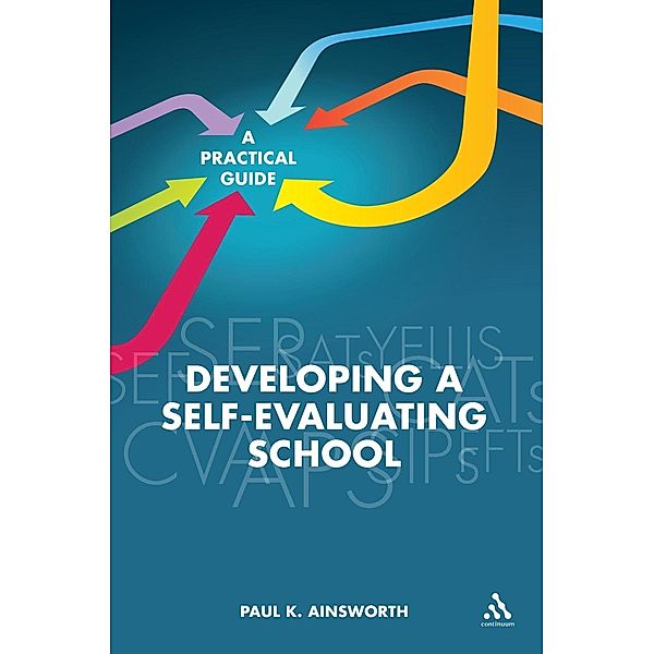 Developing a Self-Evaluating School, Paul K. Ainsworth