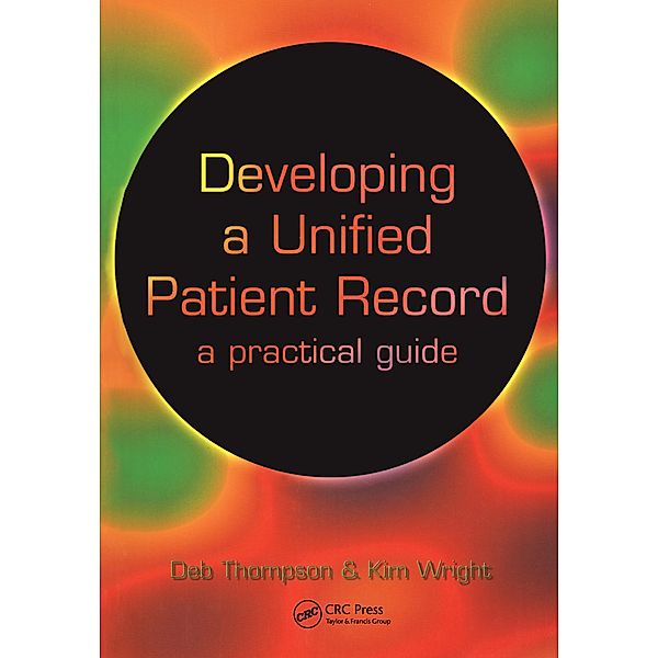 Developing a Unified Patient-Record, Deborah Thompson, Kim Wright