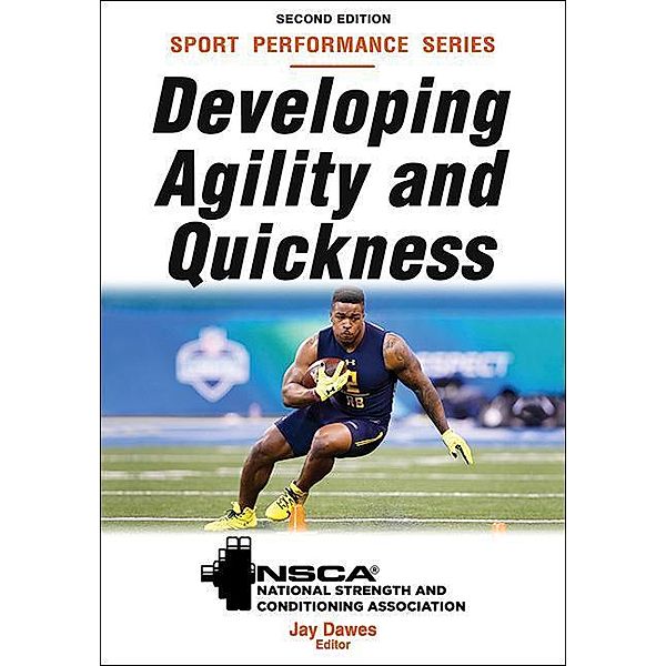 Developing Agility and Quickness, Jay Dawes