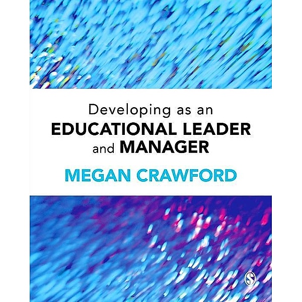 Developing as an Educational Leader and Manager, Megan Crawford