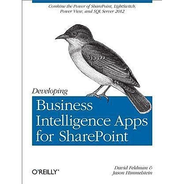 Developing Business Intelligence Apps for SharePoint, David Feldman