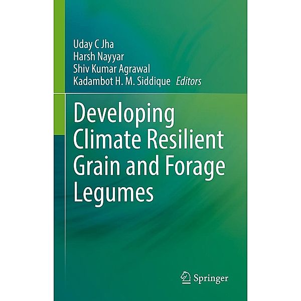 Developing Climate Resilient Grain and Forage Legumes