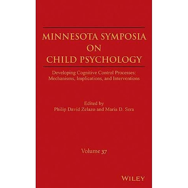 Developing Cognitive Control Processes / Minnesota Symposia on Child Psychology