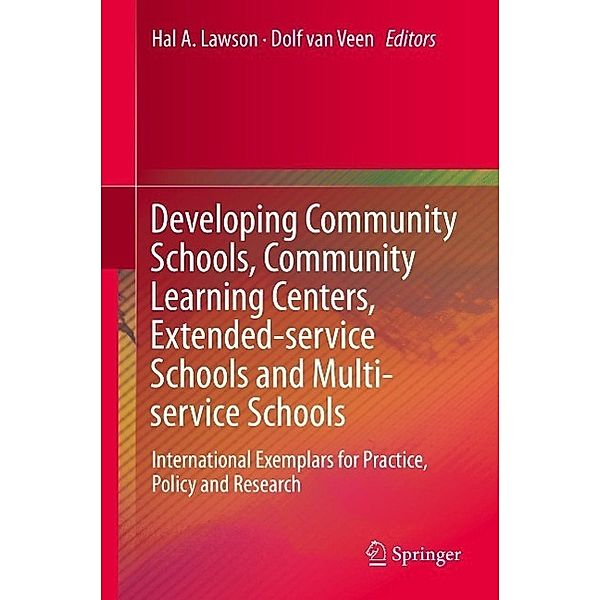 Developing Community Schools, Community Learning Centers, Extended-service Schools and Multi-service Schools