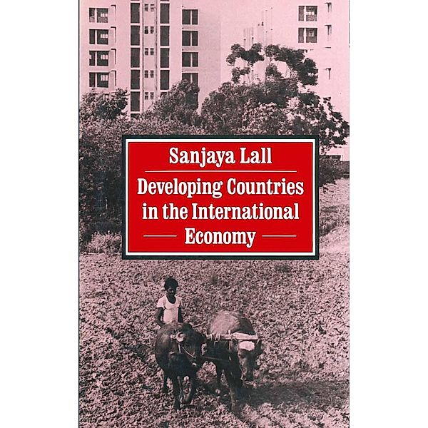 Developing Countries in the International Economy, Sanjaya Lall