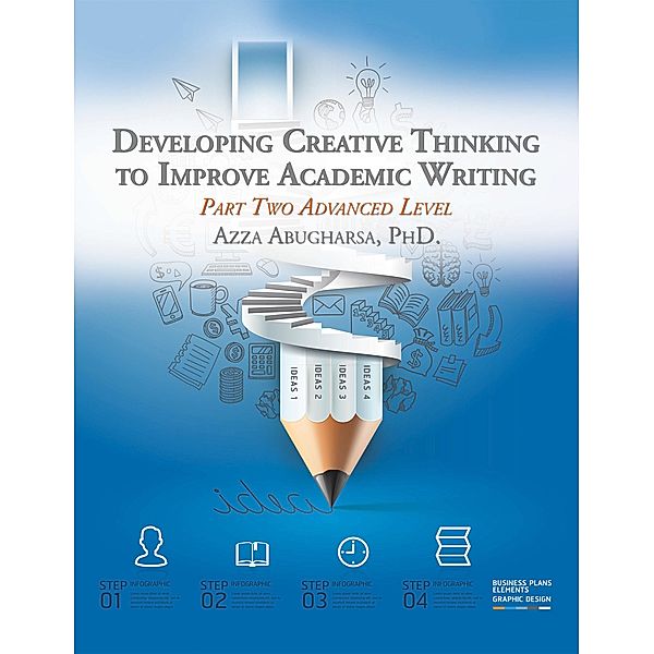 Developing Creative Thinking to Improve Academic Writing, Azza Abugharsa