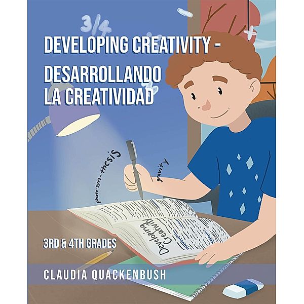 Developing Creativity - Desarrollando la creatividad, Claudia Quackenbush