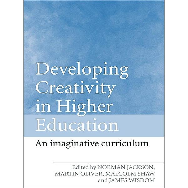 Developing Creativity in Higher Education