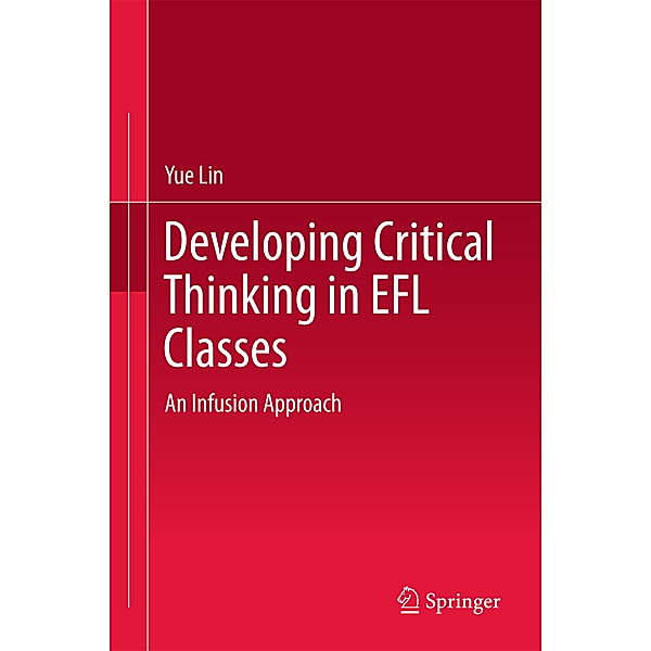Developing Critical Thinking in EFL Classes, Yue Lin