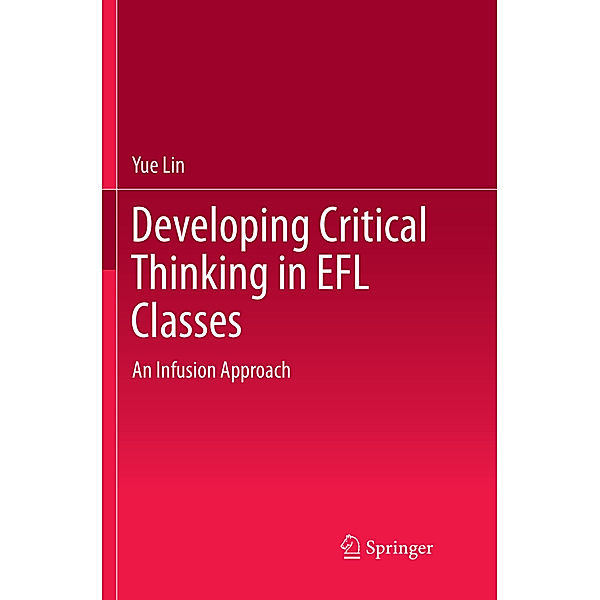 Developing Critical Thinking in EFL Classes, Yue Lin