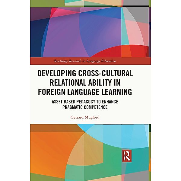 Developing Cross-Cultural Relational Ability in Foreign Language Learning, Gerrard Mugford