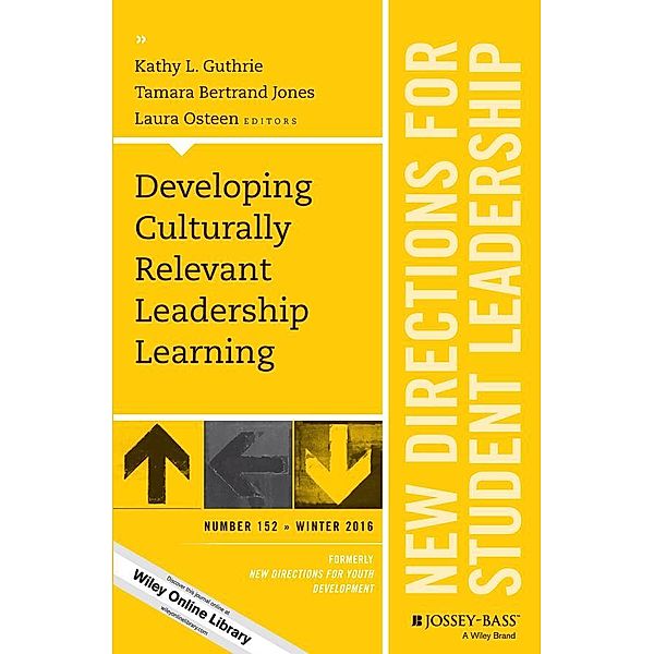 Developing Culturally Relevant Leadership Learning / J-B SL Single Issue Student Leadership Bd.152