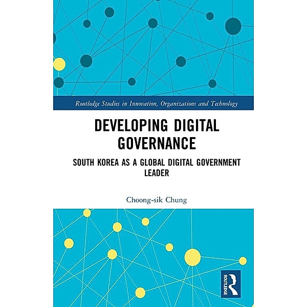 Developing Digital Governance, Choong-Sik Chung