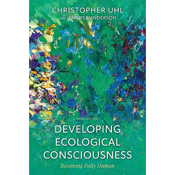 Developing Ecological Consciousness, Christopher Uhl