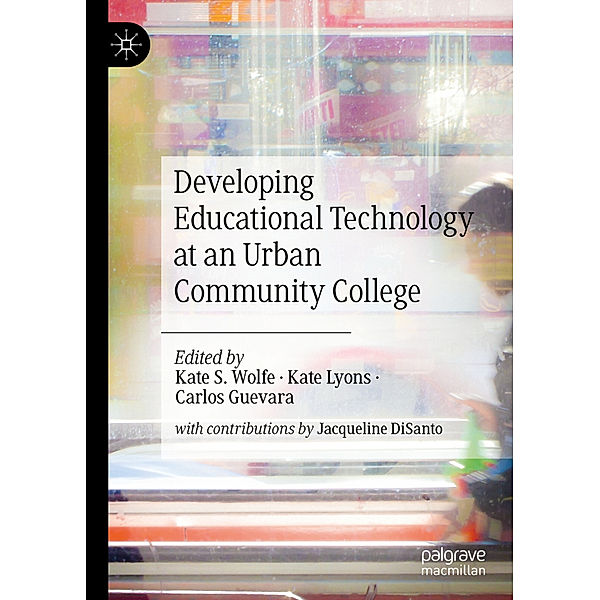 Developing Educational Technology at an Urban Community College