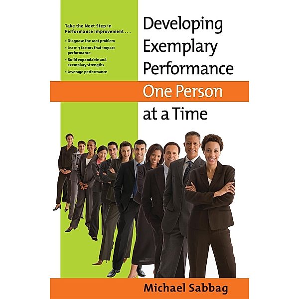 Developing Exemplary Performance One Person at a Time, Michael Sabbag