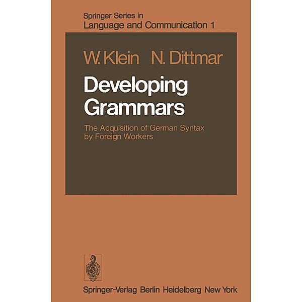 Developing Grammars, Willemijn M. Klein, N. Dittmar