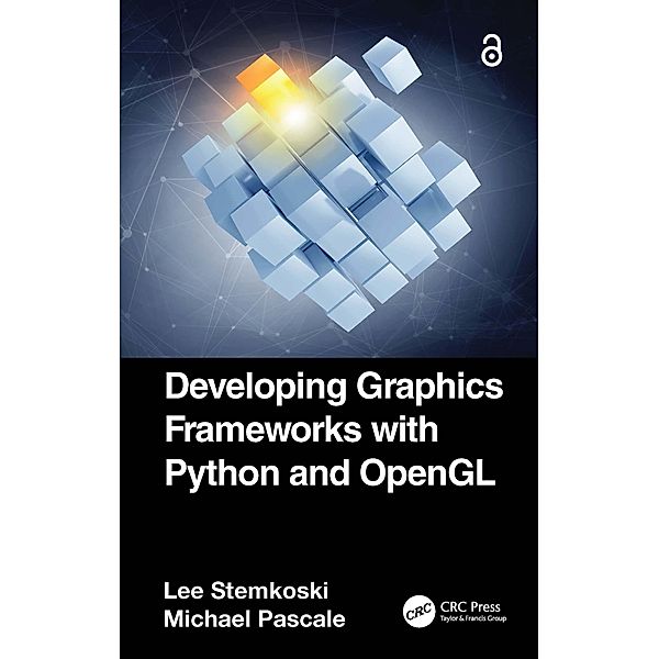 Developing Graphics Frameworks with Python and OpenGL, Lee Stemkoski, Michael Pascale