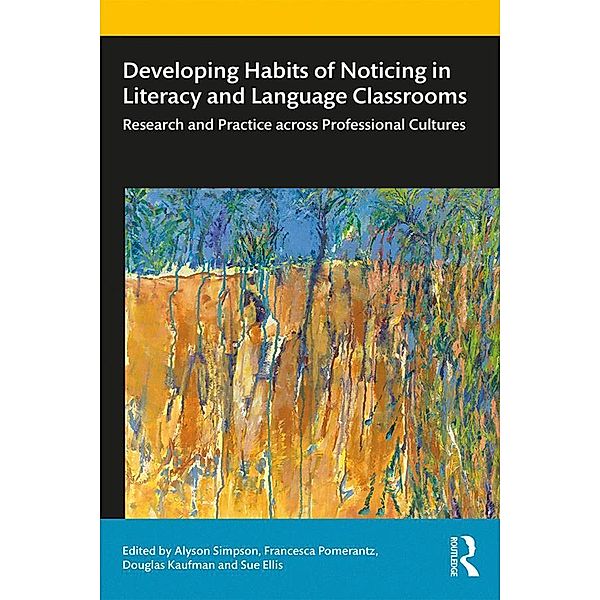 Developing Habits of Noticing in Literacy and Language Classrooms