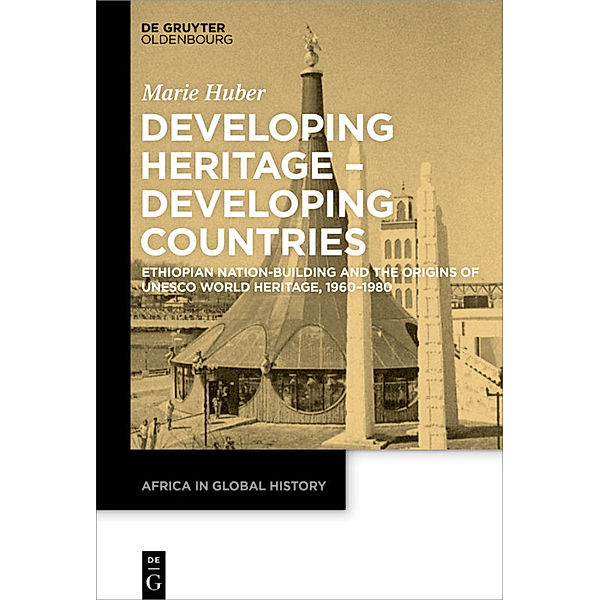 Developing Heritage - Developing Countries, Marie Huber