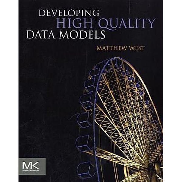 Developing High Quality Data Models, Matthew West