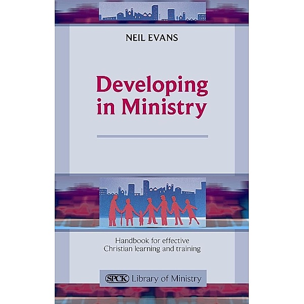 Developing in Ministry, Neil Evans