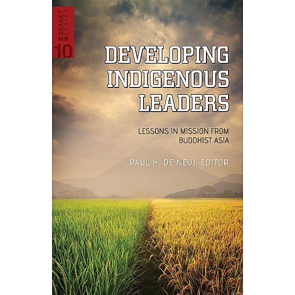 Developing Indigenous Leaders / SEANET Series Bd.10